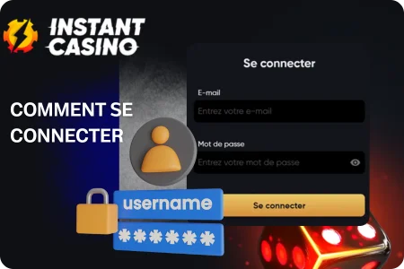 Comment se connecter à Instant Casino – Guide pour un accès rapide à votre compte